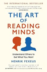 Art of Reading Minds: Understand Others to Get What You Want цена и информация | Самоучители | pigu.lt