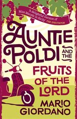 Auntie Poldi and the Fruits of the Lord: Auntie Poldi 2 kaina ir informacija | Fantastinės, mistinės knygos | pigu.lt
