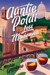 Auntie Poldi and the Lost Madonna: Auntie Poldi 4 цена и информация | Романы | pigu.lt