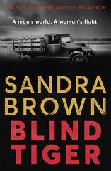 Blind Tiger: a gripping historical novel full of twists and turns to keep you hooked in 2021 kaina ir informacija | Fantastinės, mistinės knygos | pigu.lt