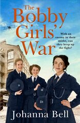 Bobby Girls' War: Book Four in a gritty, uplifting WW1 series about Britain's first ever female police officers kaina ir informacija | Fantastinės, mistinės knygos | pigu.lt