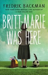 Britt-Marie Was Here цена и информация | Фантастика, фэнтези | pigu.lt