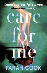 Care For Me: A tense and engrossing psychological thriller for fans of Clare Mackintosh цена и информация | Фантастика, фэнтези | pigu.lt