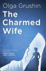 Charmed Wife: 'Does for fairy tales what Bridgerton has done for Regency England' (Mail on   Sunday) цена и информация | Книги по социальным наукам | pigu.lt