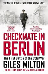 Checkmate in Berlin: The First Battle of the Cold War kaina ir informacija | Istorinės knygos | pigu.lt