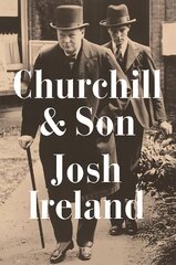 Churchill & Son kaina ir informacija | Biografijos, autobiografijos, memuarai | pigu.lt