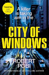 City of Windows: the first in a new addictive action FBI thriller series kaina ir informacija | Fantastinės, mistinės knygos | pigu.lt