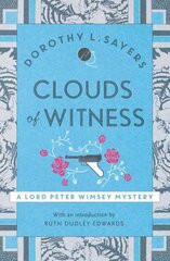 Clouds of Witness: From 1920 to 2022, classic crime at its best цена и информация | Фантастика, фэнтези | pigu.lt