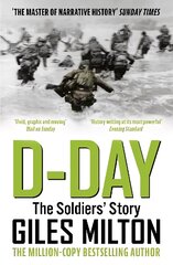 D-Day: The Soldiers' Story цена и информация | Исторические книги | pigu.lt
