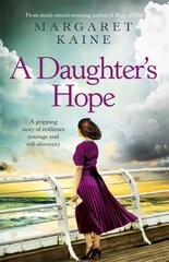 Daughter's Hope: A gripping story of resilience, courage and self-discovery kaina ir informacija | Fantastinės, mistinės knygos | pigu.lt