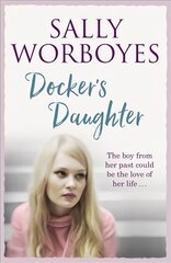 Docker's Daughter: An authentic and moving romantic saga set against the backdrop of the docks, streets, markets and pubs of Whitechapel kaina ir informacija | Fantastinės, mistinės knygos | pigu.lt