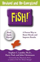 Fish!: A remarkable way to boost morale and improve results kaina ir informacija | Ekonomikos knygos | pigu.lt