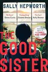 Good Sister: The gripping domestic page-turner perfect for fans of Liane Moriarty kaina ir informacija | Fantastinės, mistinės knygos | pigu.lt