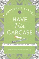 Have His Carcase: The best murder mystery series you'll read in 2022 цена и информация | Fantastinės, mistinės knygos | pigu.lt