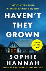 Haven't They Grown: The addictive and engrossing Richard & Judy Book Club pick kaina ir informacija | Fantastinės, mistinės knygos | pigu.lt