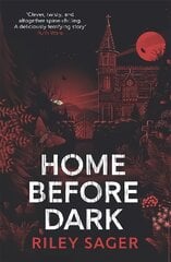 Home Before Dark: 'Clever, twisty, spine-chilling' Ruth Ware kaina ir informacija | Fantastinės, mistinės knygos | pigu.lt