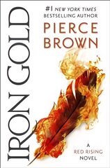 Iron Gold: The explosive new novel in the Red Rising series: Red Rising Series 4 kaina ir informacija | Fantastinės, mistinės knygos | pigu.lt