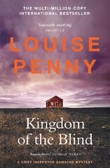 Kingdom of the Blind: (A Chief Inspector Gamache Mystery Book 14) kaina ir informacija | Fantastinės, mistinės knygos | pigu.lt