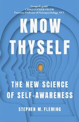 Know Thyself: The New Science of Self-Awareness цена и информация | Книги по экономике | pigu.lt