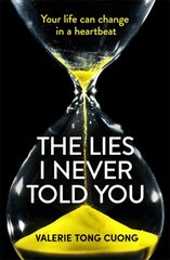 Lies I Never Told You: A twisty, suspenseful page-turner that will have you on the edge of your seat цена и информация | Фантастика, фэнтези | pigu.lt