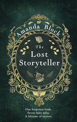 Lost Storyteller: An enchanting debut novel about family secrets and the stories we tell - the perfect summer read kaina ir informacija | Fantastinės, mistinės knygos | pigu.lt