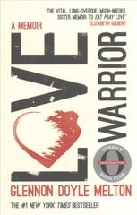 Love Warrior (Oprah's Book Club): from the #1 bestselling author of Untamed kaina ir informacija | Biografijos, autobiografijos, memuarai | pigu.lt