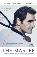 Master: The Brilliant Career of Roger Federer kaina ir informacija | Biografijos, autobiografijos, memuarai | pigu.lt