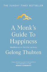 Monk's Guide to Happiness: Meditation in the 21st century kaina ir informacija | Saviugdos knygos | pigu.lt