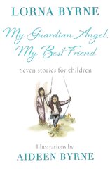 My Guardian Angel, My Best Friend: Seven stories for children kaina ir informacija | Knygos paaugliams ir jaunimui | pigu.lt