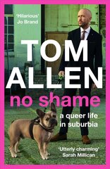 No Shame: a queer life in suburbia цена и информация | Биографии, автобиографии, мемуары | pigu.lt