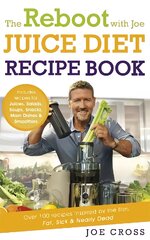 Reboot with Joe Juice Diet Recipe Book: Over 100 recipes inspired by the   film 'Fat, Sick & Nearly Dead' цена и информация | Книги рецептов | pigu.lt