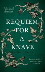 Requiem for a Knave: The new novel by the author of The Wicked Cometh kaina ir informacija | Fantastinės, mistinės knygos | pigu.lt