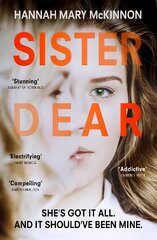 Sister Dear: The crime thriller in 2020 that will have you Obsessed kaina ir informacija | Fantastinės, mistinės knygos | pigu.lt