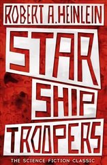 Starship Troopers kaina ir informacija | Fantastinės, mistinės knygos | pigu.lt