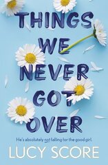 Things We Never Got Over: the TikTok bestseller and perfect summer romcom! цена и информация | Фантастика, фэнтези | pigu.lt