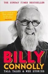 Tall Tales and Wee Stories: The Best of Billy Connolly kaina ir informacija | Biografijos, autobiografijos, memuarai | pigu.lt