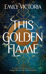 This Golden Flame kaina ir informacija | Knygos paaugliams ir jaunimui | pigu.lt