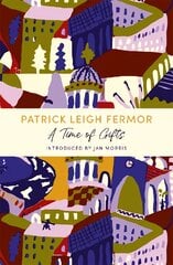 Time of Gifts: A John Murray Journey цена и информация | Путеводители, путешествия | pigu.lt