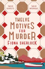 Twelve Motives for Murder: The immersive cosy locked-room murder mystery that will transport you to wintry Lake Como kaina ir informacija | Fantastinės, mistinės knygos | pigu.lt