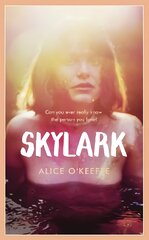 Skylark: The Compelling Novel Of Love, Betrayal And Changing The World kaina ir informacija | Fantastinės, mistinės knygos | pigu.lt