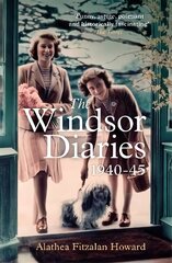 Windsor Diaries: A childhood with the young Princesses Elizabeth and Margaret kaina ir informacija | Biografijos, autobiografijos, memuarai | pigu.lt