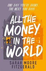 All the Money in the World цена и информация | Книги для подростков  | pigu.lt