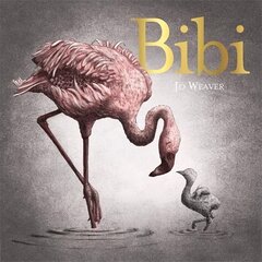 Bibi: A flamingo's tale цена и информация | Книги для самых маленьких | pigu.lt