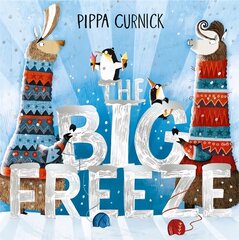 Big Freeze: A laugh-out-loud knitting llama drama kaina ir informacija | Knygos mažiesiems | pigu.lt