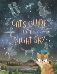 Cat's Guide to the Night Sky цена и информация | Книги для подростков и молодежи | pigu.lt
