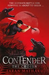 Contender: The Chosen: Book 1 kaina ir informacija | Knygos paaugliams ir jaunimui | pigu.lt