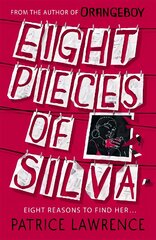 Eight Pieces of Silva: an addictive mystery that refuses to let you go ... kaina ir informacija | Knygos paaugliams ir jaunimui | pigu.lt