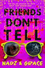 Friends Don't Tell kaina ir informacija | Knygos paaugliams ir jaunimui | pigu.lt