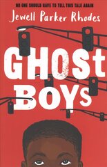 Ghost Boys цена и информация | Книги для подростков и молодежи | pigu.lt
