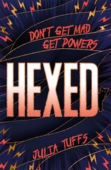 Hexed: don't get mad, get powers. kaina ir informacija | Knygos paaugliams ir jaunimui | pigu.lt